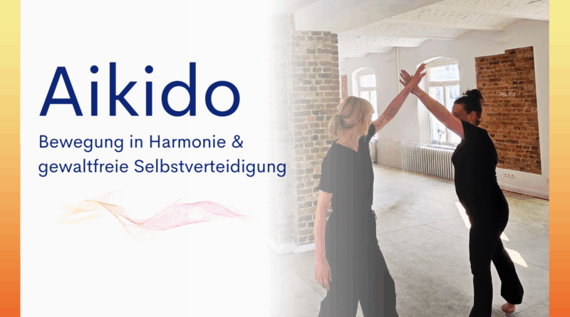 2025 Aikido gewaltfreie Selbstverteidung Anfänger Kurse Happy Samurai im Walk The Path Berlin
